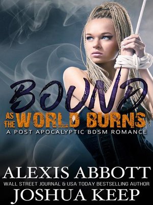 cover image of Bound as the World Burns